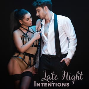 Late Night Intentions - DJ Sedux