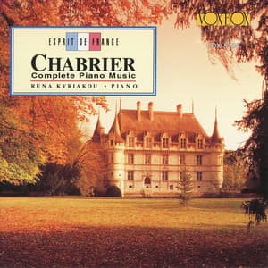Chabrier: Complete Piano Music - Emmanuel Chabrier