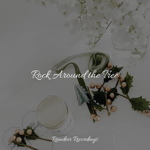 Rock Around the Tree - Kids Christmas Music Players