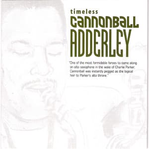 Timeless: Cannonball Adderley - Cannonball Adderley