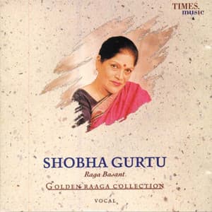 Golden Raaga Collection II - Shobha Gurtu - Shobha Gurtu