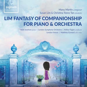 Lim Fantasy of Companionship for Piano and Orchestra - Manu Martin