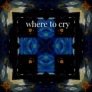 Where to Cry - ARTKAY LOFI