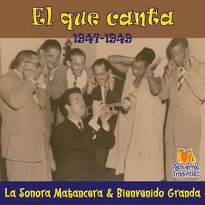 El que canta - La Sonora Matancera