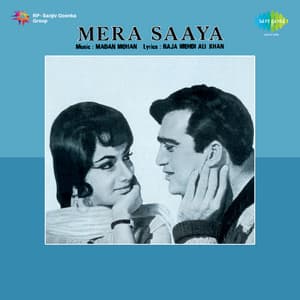 Mera Saaya - Madan Mohan