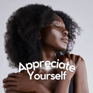 Appreciate Yourself - Insomnia Cure Maestro