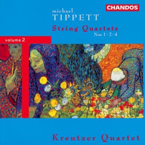 Tippett: String Quartets, Vol. 2 - Michael Tippett