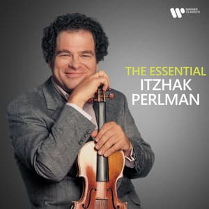 The Essential Itzhak Perlman - Itzhak Perlman