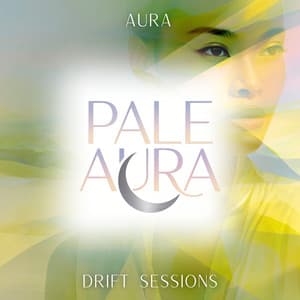Aura Drift Sessions - Pale Aura