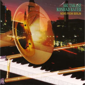 News From Berlin - Aki Takase