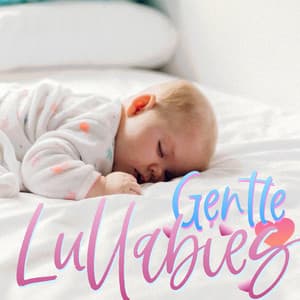 Gentle Lullabies - Baby Lulu