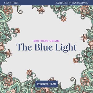 The Blue Light - Story Time