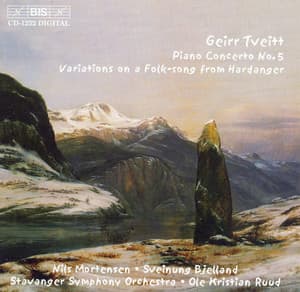 Tveitt: Piano Concerto No. 5 / Variations On A Folk-Song From Hardanger - Geirr Tveitt