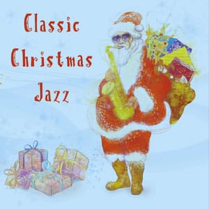 Classic Christmas Jazz - Canciones De Navidad