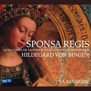 Von Bingen: Sponsa Regis - Hildegard von Bingen