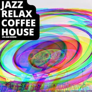 Ups And Downs - Jazz Relax Coffee House