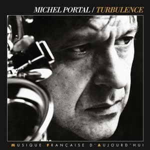Turbulence - Michel Portal