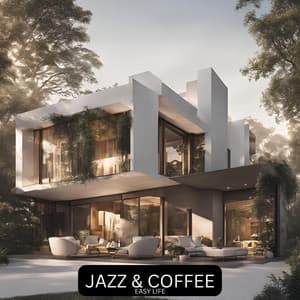 Easy Life - Jazz & Coffee