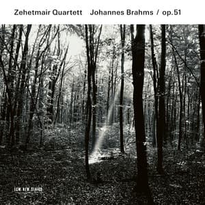 Brahms: String Quartets, Op. 51 Nos. 1 & 2 - Johannes Brahms