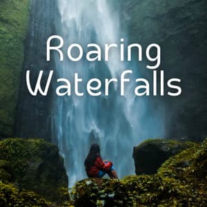 Roaring Waterfalls - Trickling Water Soundscape