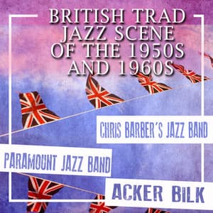 British Trad Jazz Scene of the 1950s and 1960s - Chris Barber's Jazz Band