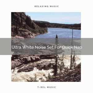 Ultra White Noise Set For Quick Nap - Sleep Noise