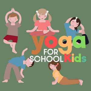 Yoga for School Kids - Kids Yoga Music Masters