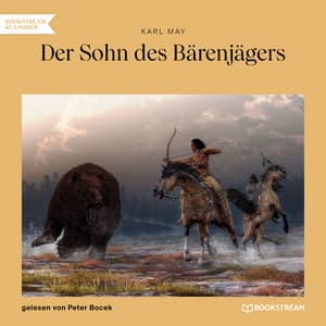 Der Sohn des Bärenjägers - Winnetou