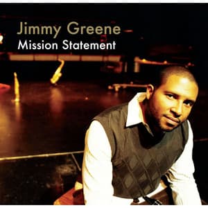 Mission Statement - Jimmy Greene