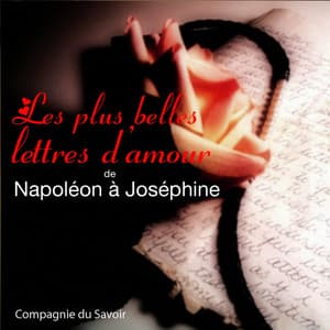 Lettres d'amour de Napoléon - Napoléon