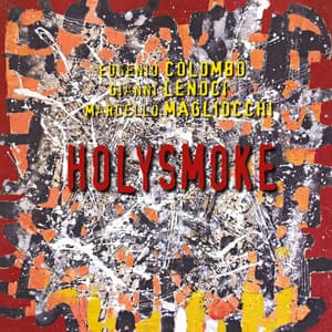 Holysmoke - Eugenio Colombo