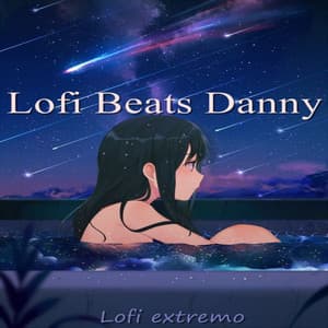 Lofi Extremo - Lofi Beats Danny