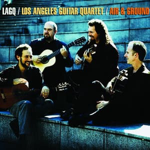 Air & Ground - Los Angeles Guitar Quartet