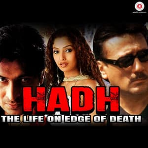 Hadh: Life on the Edge of Death - Viju Shah