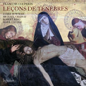 Couperin: Leçons de ténèbres - François Couperin