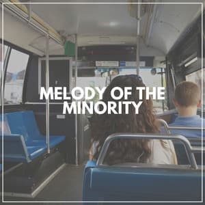 Melody of the Minority - LofiCentral