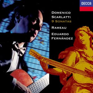 Scarlatti: 9 Sonatas / Rameau: Premier livre de pièces de clavecin - Eduardo Fernandez