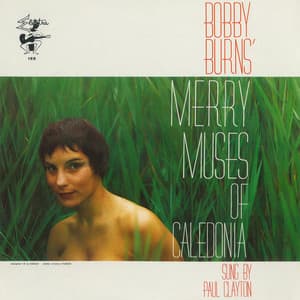 Bobby Burns' Merry Musus Of Caledonia - Paul Clayton