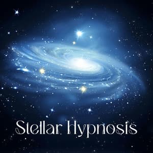 Stellar Hypnosis - Hypnotic Therapy Music Consort