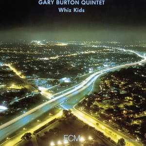 Whiz Kids - Gary Burton Quintet