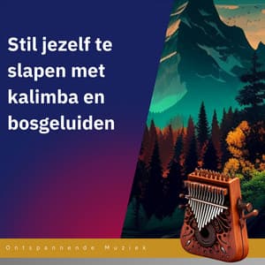 Stil jezelf te slapen met kalimba en bosgeluiden - Ontspannende Muziek