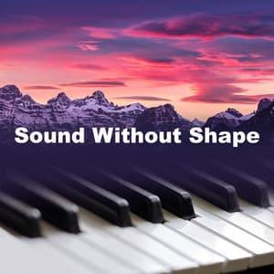 Sound Without Shape - Office Background Music Playlists