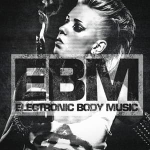 EBM - Electronic Body Music - Training Music