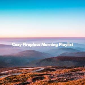 Cozy Fireplace Morning Playlist - New Orleans Jazz Playlist