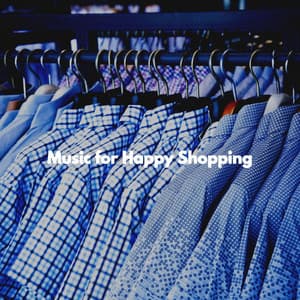 Music for Happy Shopping - Dinner & Jazz Radio