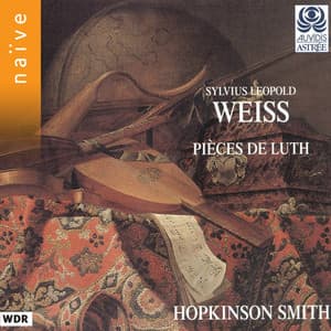 Sylvius Leopold Weiss: Pièces de luth - Silvius Leopold Weiss