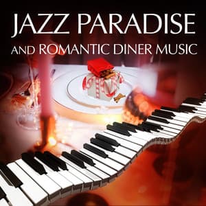 Jazz Paradise and Romantic Diner Music: Wedding Music with Piano Sounds, Relaxing Jazz Cafe, Soft Music to Relax - Jazz Paradise Music Moment