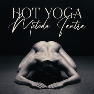 Hot Yoga - Masaje Tantrico Musica Colección