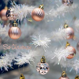 So Christmas - Christmas 2022