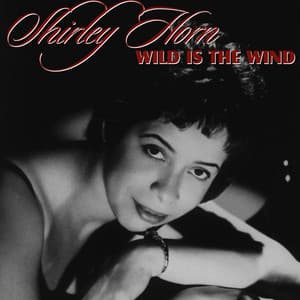 Wild Is the Wind - Shirley Horn